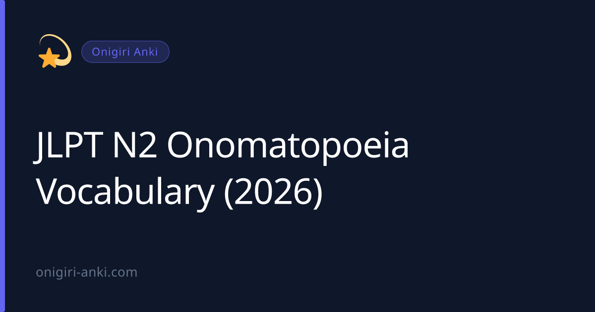 JLPT N2 Onomatopoeia Vocabulary (2026)