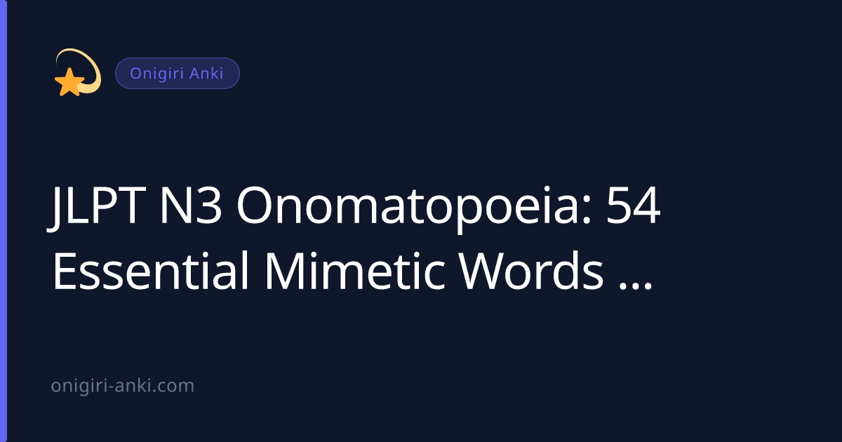 JLPT N3 Onomatopoeia: 54 Essential Mimetic Words (2026)